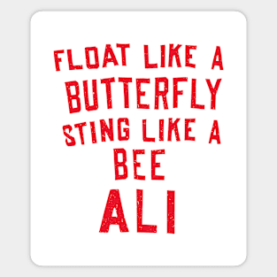 Float Like A Butterfly, Sting Like A Bee Magnet